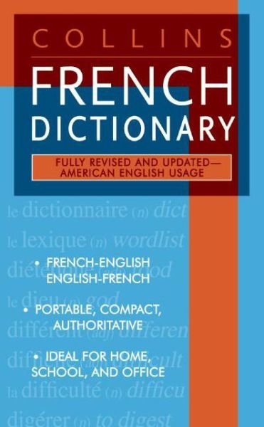Cover for HarperCollins Publishers · Collins French Dictionary - Collins Language (Pocketbok) [Blg Rev Up edition] (2008)