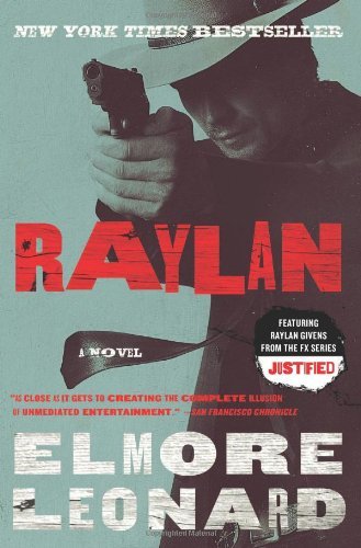 Cover for Elmore Leonard · Raylan: A Novel (Paperback Book) [Reprint edition] (2012)