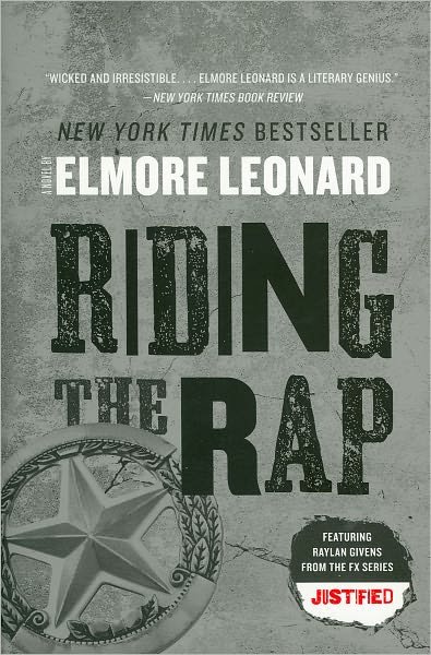Riding the Rap: A Novel - Elmore Leonard - Books - HarperCollins - 9780062122476 - January 3, 2012