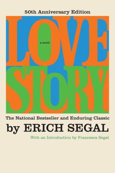 Cover for Erich Segal · Love Story [50th Anniversary Edition] (Paperback Bog) (2020)