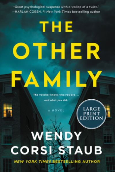 The Other Family A Novel - Wendy Corsi Staub - Livres - HarperLuxe - 9780063211476 - 1 février 2022