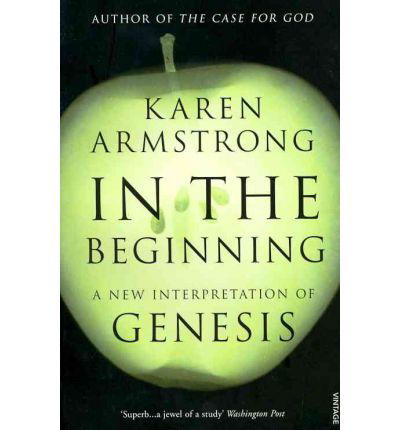 Cover for Karen Armstrong · In the Beginning: A New Interpretation of Genesis (Paperback Book) (2011)