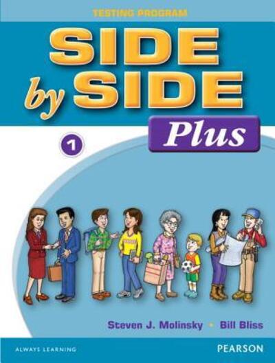 Cover for Bill Bliss · Side By Side Plus Test Package 1 (Paperback Book) (2017)