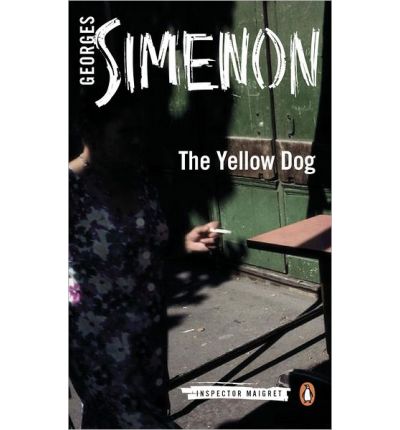 Cover for Georges Simenon · The Yellow Dog: Inspector Maigret #5 - Inspector Maigret (Paperback Bog) (2014)