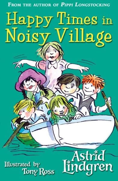 Cover for Astrid Lindgren · Happy Times in Noisy Village (Paperback Book) (2015)