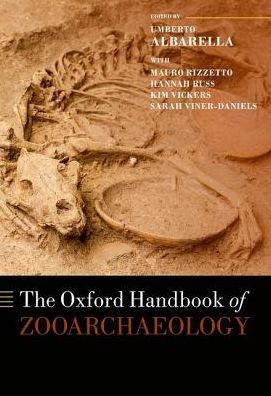 Cover for Umberto Albarella · The Oxford Handbook of Zooarchaeology - Oxford Handbooks (Inbunden Bok) (2017)