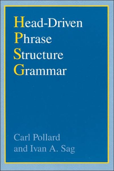 Cover for Carl Pollard · Head-Driven Phrase Structure Grammar - Studies in Contemporary Linguistics SCL (Paperback Book) [2nd edition] (1994)