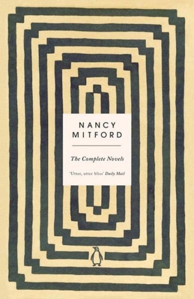 Cover for Nancy Mitford · The Complete Novels (Taschenbuch) (2015)