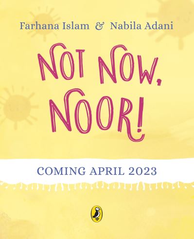 Cover for Farhana Islam · Not Now, Noor! (Paperback Book) (2023)