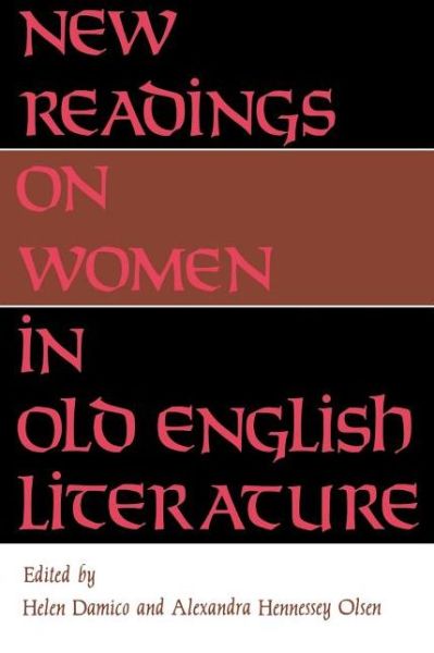 Cover for Helen Damico · New Readings on Women in Old English Literature (Taschenbuch) (1990)