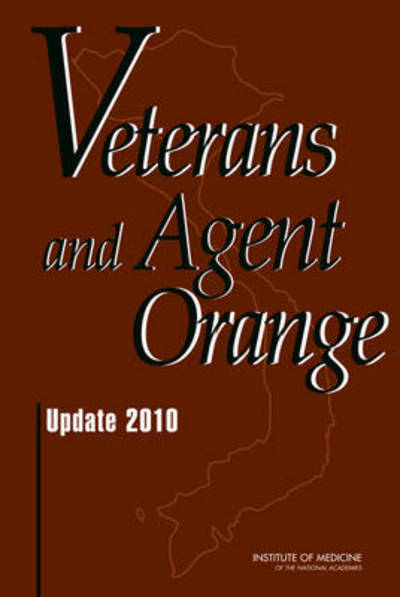 Cover for Institute of Medicine · Veterans and Agent Orange: Update 2010 (Hardcover Book) (2012)