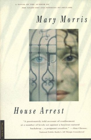 Cover for Mary Morris · House Arrest (Pocketbok) (1997)