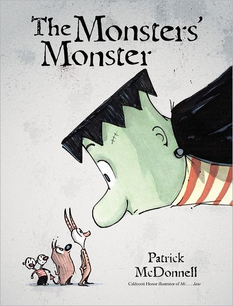 Cover for Patrick McDonnell · The Monsters' Monster (Inbunden Bok) (2012)
