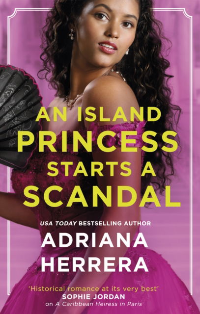 Cover for Adriana Herrera · An Island Princess Starts a Scandal (Paperback Book) (2023)