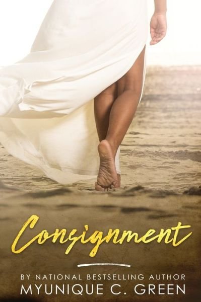 Cover for Myunique C. Green · Consignment (Paperback Book) (2019)