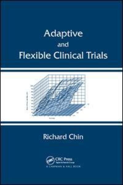 Cover for Richard Chin · Adaptive and Flexible Clinical Trials (Paperback Book) (2019)