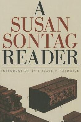 A Susan Sontag Reader - Susan Sontag - Książki - Farrar, Straus and Giroux - 9780374535476 - 1 września 1982