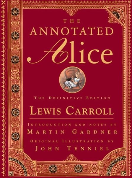 Cover for Martin Gardner · Annotated Alice (Hardcover Book) [Upd Sub edition] (2000)