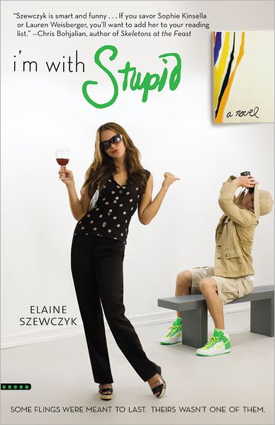 Cover for Elaine Szewczyk · I'm With Stupid (Paperback Book) (2008)