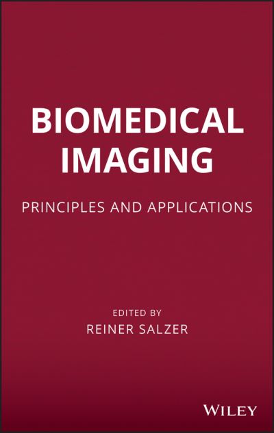 Cover for R Salzer · Biomedical Imaging: Principles and Applications (Hardcover Book) (2012)