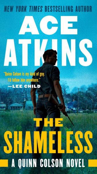 Cover for Ace Atkins · The Shameless - A Quinn Colson Novel (Paperback Book) (2020)