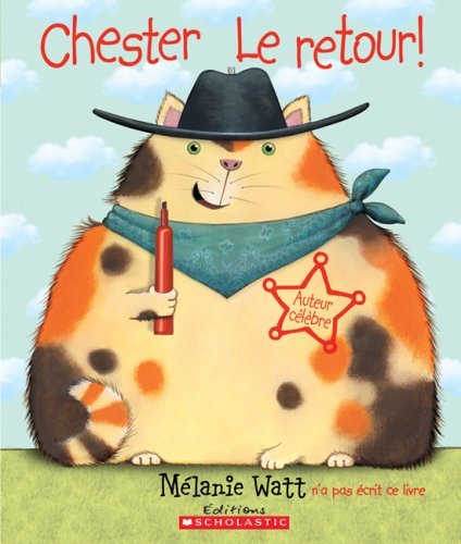 Cover for Melanie Watt · Chester - Le Retour! (Paperback Bog) [French edition] (2008)