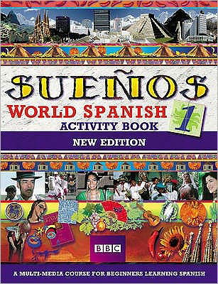 SUENOS WORLD SPANISH 1 ACTIVITY BOOK NEW EDITION - SueA±os - Almudena Sanchez - Książki - Pearson Education Limited - 9780563472476 - 26 czerwca 2003