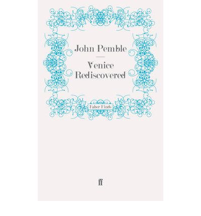 Cover for John Pemble · Venice Rediscovered (Paperback Book) [Main edition] (2009)