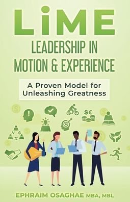 Cover for Ephraim Osaghae · LiME : Leadership in Motion &amp; Experience (Bog) (2022)