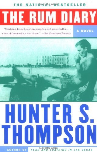 Cover for Hunter S. Thompson · The Rum Diary: A Novel (Paperback Book) (1999)