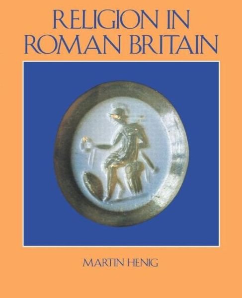Cover for Martin Henig · Religion in Roman Britain (Paperback Book) [New edition] (1995)