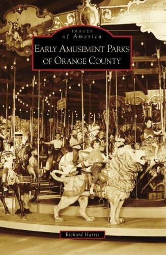 Cover for Richard Harris · Early Amusement Parks of Orange County (Images of America: California) (Paperback Bog) (2008)