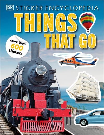 Cover for Dk · Sticker Encyclopedia Things That Go (Paperback Book) (2023)