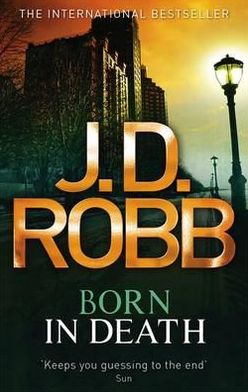 Cover for J. D. Robb · Born In Death - In Death (Taschenbuch) (2012)