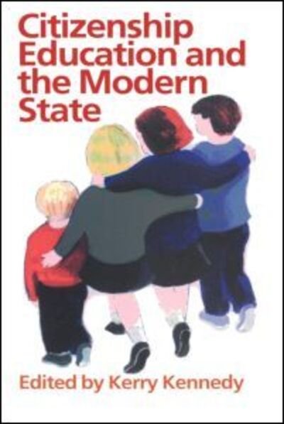 Cover for Kerry Kennedy · Citizenship Education And The Modern State (Taschenbuch) (1997)