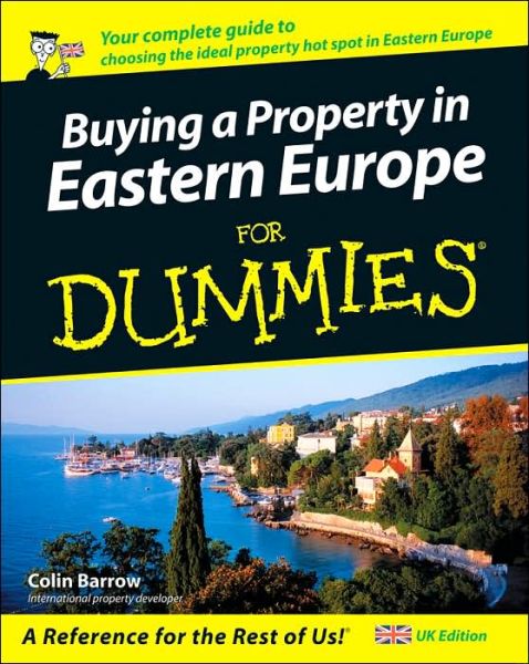 Cover for Colin Barrow · FOR DUMMIES S.: Buying a property in eastern europe for dummies (Paperback Book) (2006)