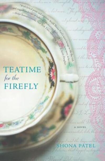 Cover for Shona Patel · Teatime for the Firefly (Pocketbok) [Original edition] (2013)