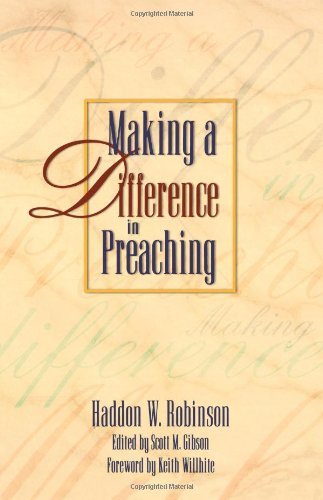 Cover for Haddon W. Robinson · Making a Difference in Preaching - Haddon Robinson on Biblical Preaching (Paperback Book) (2002)