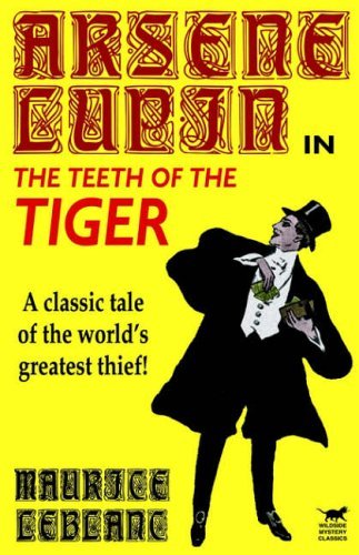 Cover for Maurice Leblanc · Arsene Lupin in the Teeth of the Tiger (Paperback Bog) [1st edition] (2003)