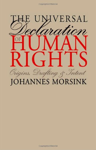 Cover for Johannes Morsink · The Universal Declaration of Human Rights: Origins, Drafting, and Intent - Pennsylvania Studies in Human Rights (Paperback Book) (2000)