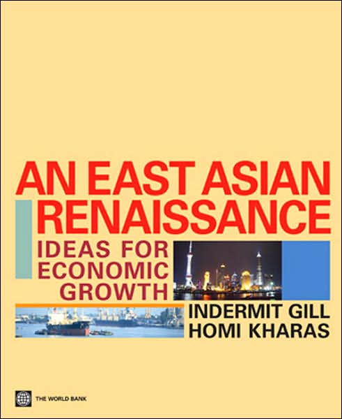 Cover for Indermit Gill · An East Asian Renaissance: Ideas for Economic Growth (Paperback Book) (2007)