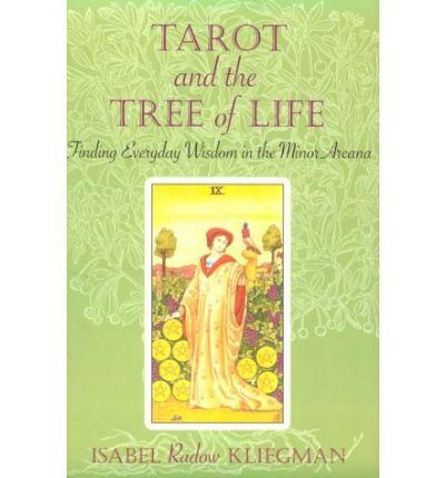 Cover for Isabel Radow Kliegman · Tarot and the Tree of Life: Finding Everyday Wisdom in the Minor Arcana (Pocketbok) (1997)