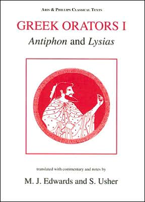 Greek Orators I: Antiphon, Lysias - Aris & Phillips Classical Texts - M. Edwards - Bøger - Liverpool University Press - 9780856682476 - 1. februar 1985