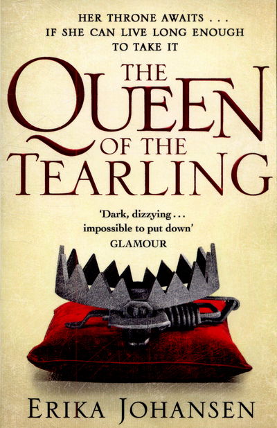 Cover for Erika Johansen · The Queen Of The Tearling: (The Tearling Trilogy 1) - The Tearling Trilogy (Taschenbuch) (2015)