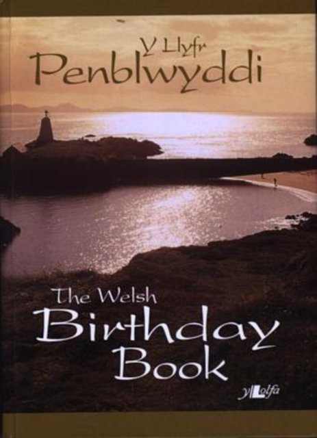 Cover for Y Lolfa · The Llyfr Penblwyddi, Y / Welsh Birthday Book (Hardcover bog) [Bilingual edition]