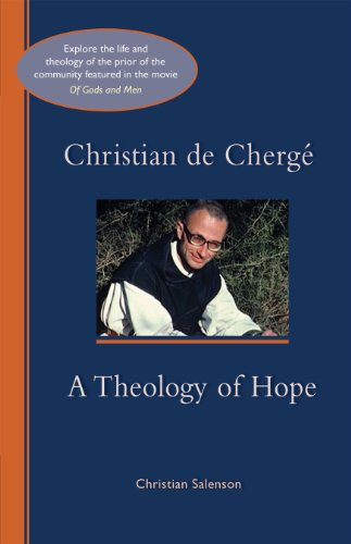 Christian De Cherge: a Theology of Hope (Cistercian Studies) - Christian Salenson - Books - Cistercian Publications - 9780879072476 - August 1, 2012