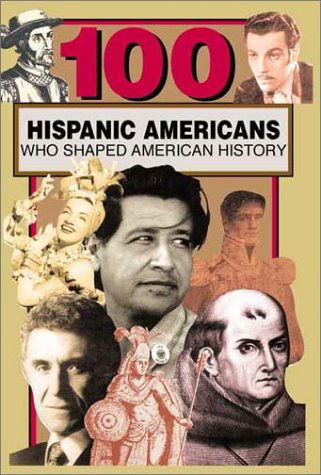 Cover for Rick Laezman · 100 Hispanic-americans Who Shaped American History (Paperback Book) (2002)