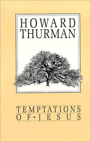 Cover for Howard Thurman · Temptations of Jesus (Howard Thurman Book) (Pocketbok) (1978)