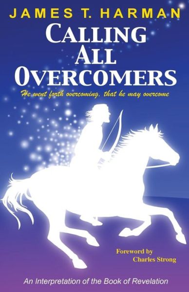 Cover for James T Harman · Calling All Overcomers (Paperback Book) (2015)