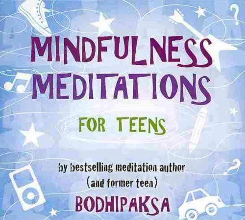 Cover for Bodhipaksa · Mindfulness Meditations for Teens (Hardcover Book) (2012)